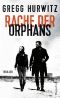 [Evan Smoak 03] • Rache der Orphans